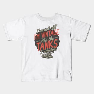 The Tanks I Admire Kids T-Shirt